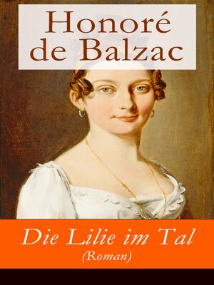 cover image of Die Lilie im Tal (Roman)
